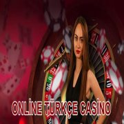 Online Türkçe Casinolar 2020 Analizi